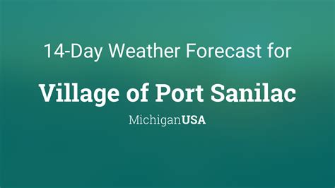 and ensure faster mail delivery, or check out the Demographic Profile. . Weather forecast port sanilac mi